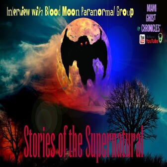 When Ghosts Follow You Home | Interview with Blood Moon Paranormal Group | Podcast